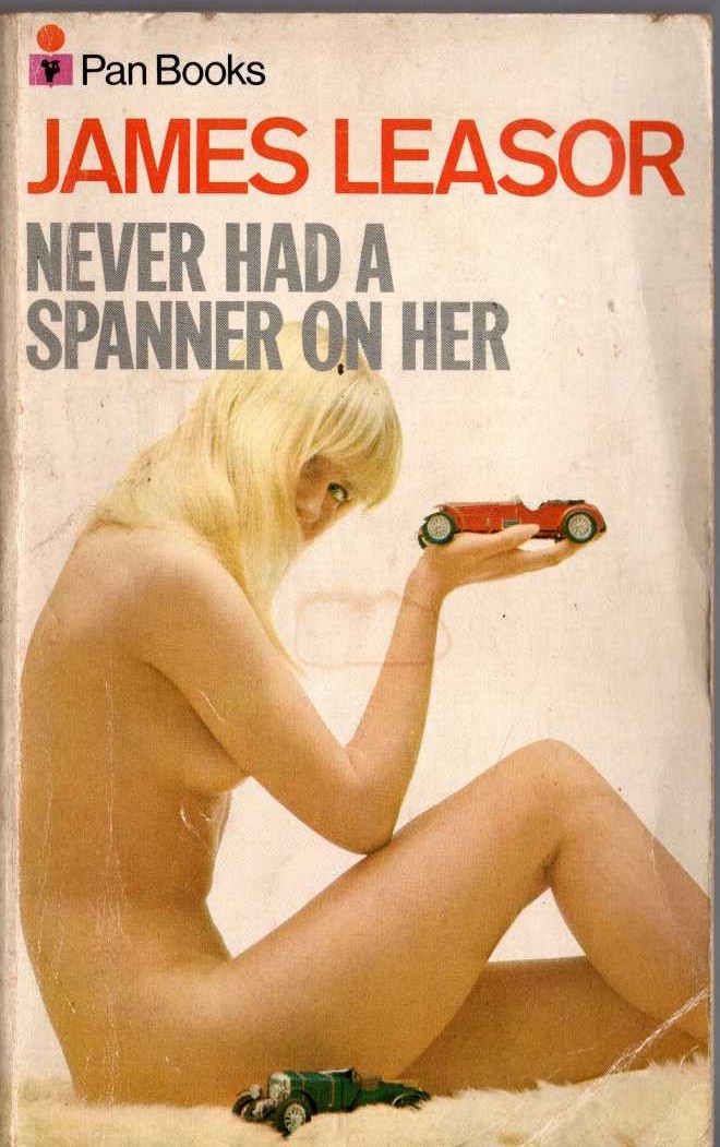 James Leasor  NEVER HAD A SPANNER ON HER front book cover image