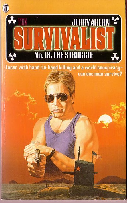 Jerry Ahern  THE SURVIVALIST No.18: The Struggle front book cover image