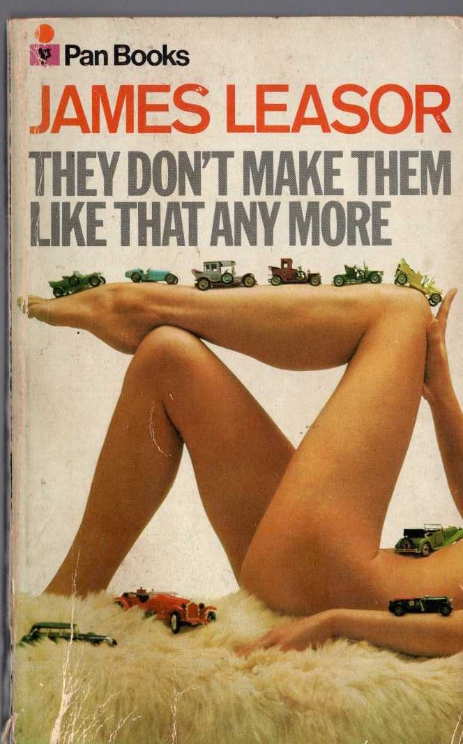James Leasor  THEY DON'T MAKE THEM LIKE THAT ANY MORE front book cover image