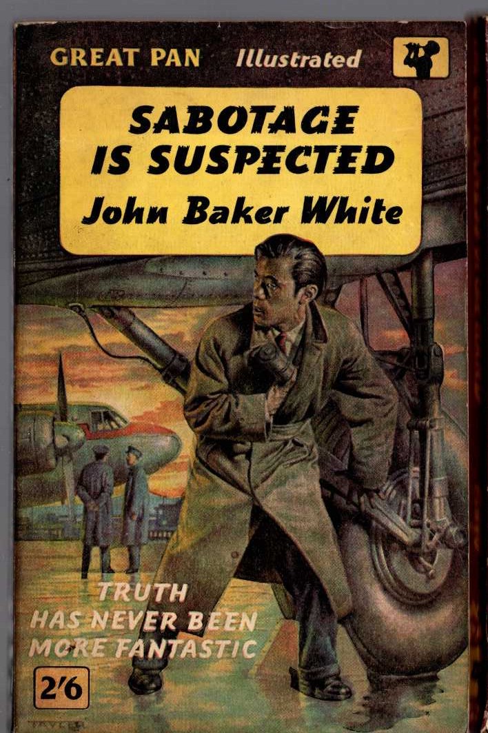 John Baker White  SABOTAGE IS SUSPECTED front book cover image