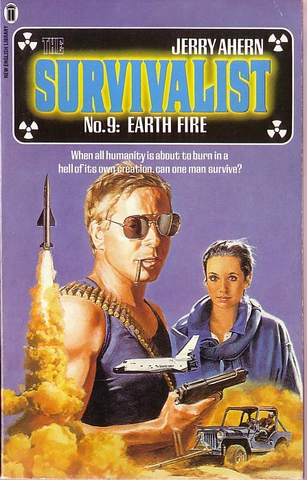 Jerry Ahern  THE SURVIVALIST No.9: Earth Fire front book cover image