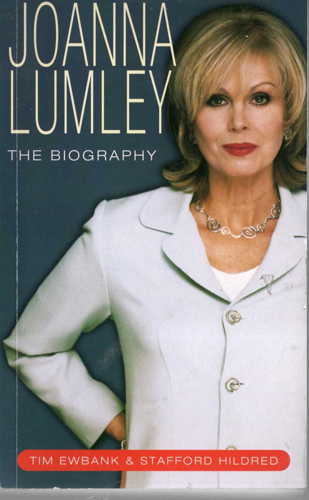 JOANNA LUMLEY. THE BIOGRAPHY front book cover image