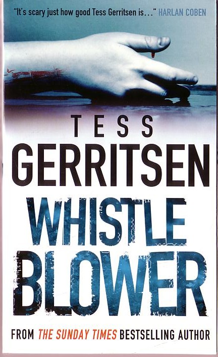 Tess Gerritsen  WHISTLE BLOWER front book cover image