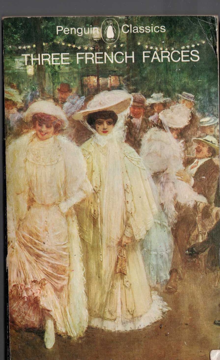 THREE FRENCH FARCES: THE HAPPIEST OF THE THREE/ LET'S GET A DIVORCE!/ GET OUT OF MY HAIR! front book cover image