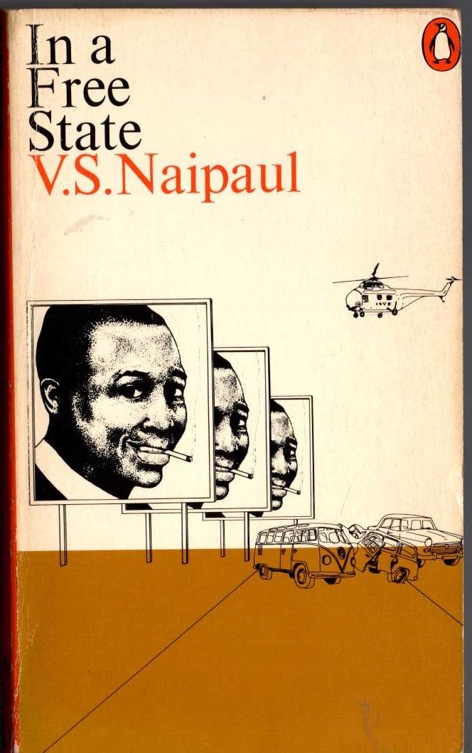V.S. Naipaul  IN A FREE STATE front book cover image