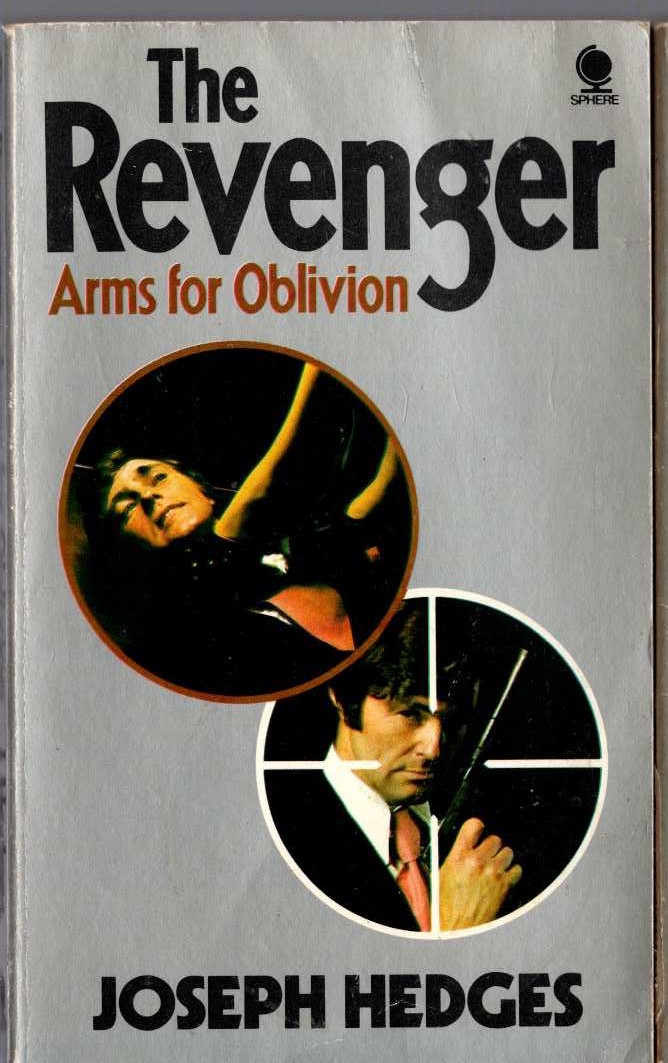 Joseph Hedges  THE REVENGER: ARMS FOR OBLIVION front book cover image