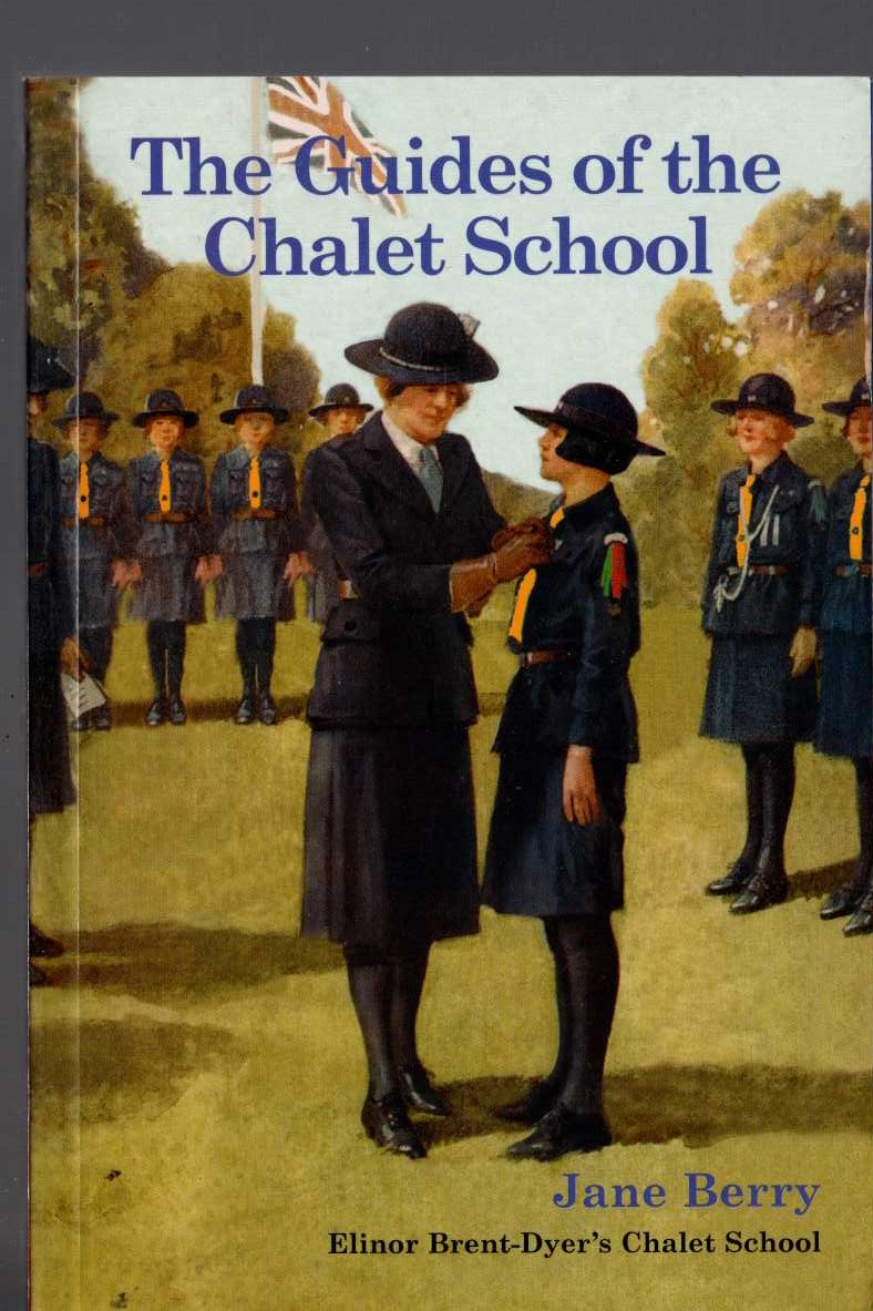 (Jane Berry) THE GUIDES OF THE CHALET SCHOOL front book cover image