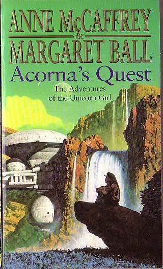 (McCaffrey, Anne & Ball, Margaret) ACORNA'S QUEST front book cover image