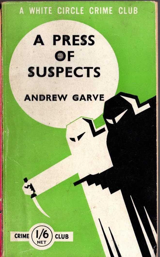 Andrew Garve  A PRESS OF SUSPECTS front book cover image