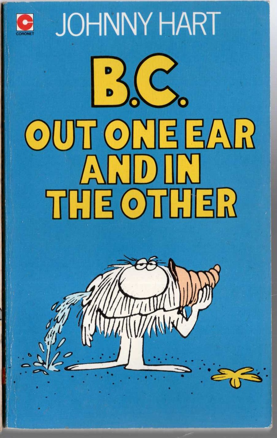 Johnny Hart  B.C. OUT ONE EAR AND IN THE OTHER front book cover image