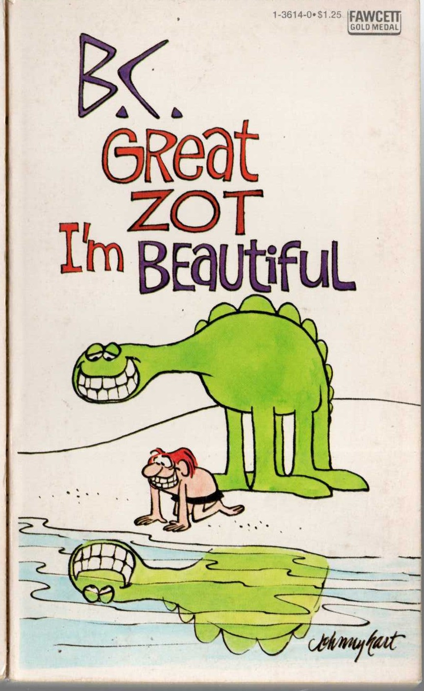 Johnny Hart  B.C. GREAT ZOT I'M BEAUTIFUL front book cover image