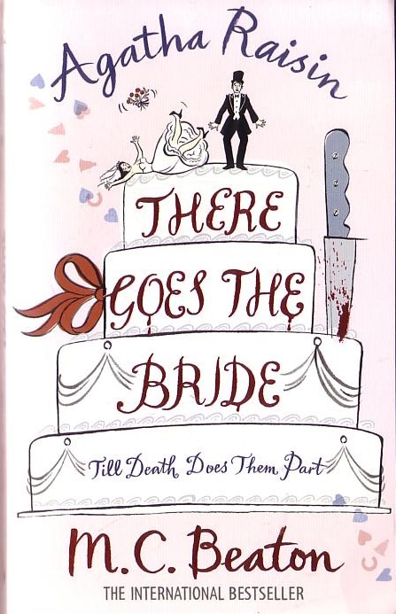 M.C. Beaton  THERE GOES THE BRIDE front book cover image