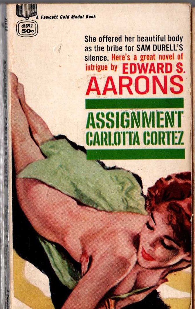 Edward S. Aarons  ASSIGNMENT CARLOTTA CORTEZ front book cover image