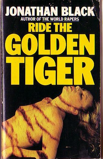 Jonathan Black  RIDE THE GOLDEN TIGER front book cover image