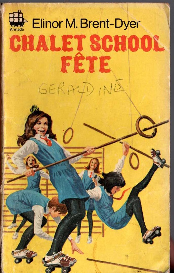 Elinor M. Brent-Dyer  CHALET SCHOOL FETE front book cover image