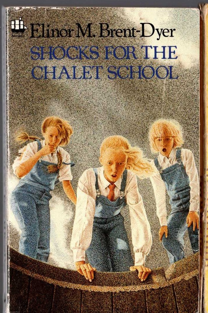 Elinor M. Brent-Dyer  SHOCKS FOR THE CHALET SCHOOL front book cover image