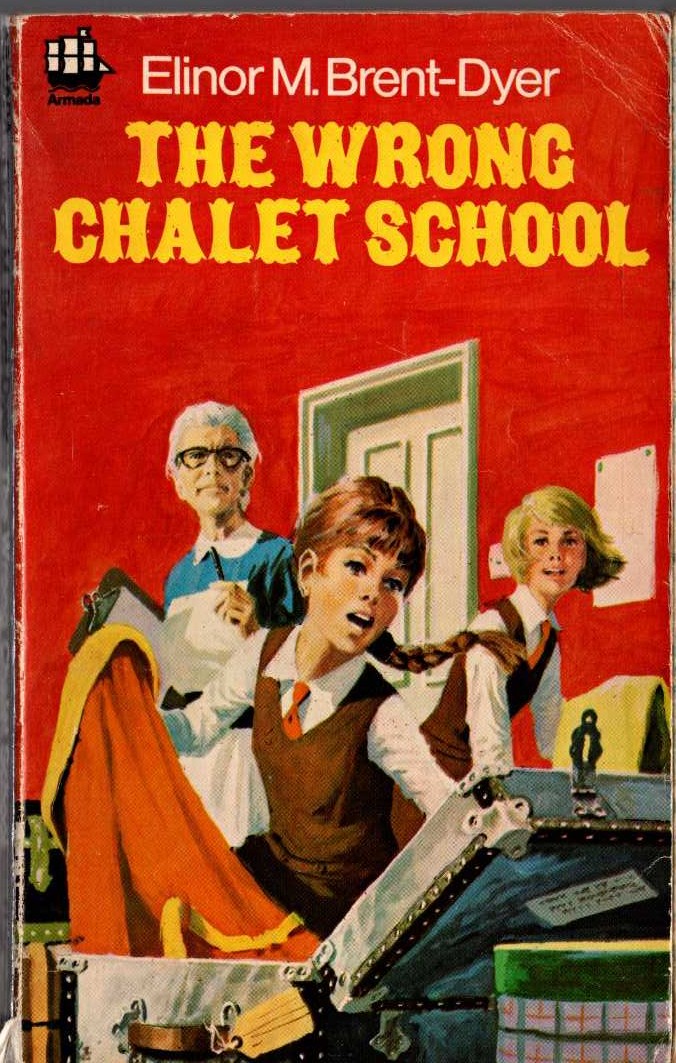 Elinor M. Brent-Dyer  THE WRONG CHALET SCHOOL front book cover image
