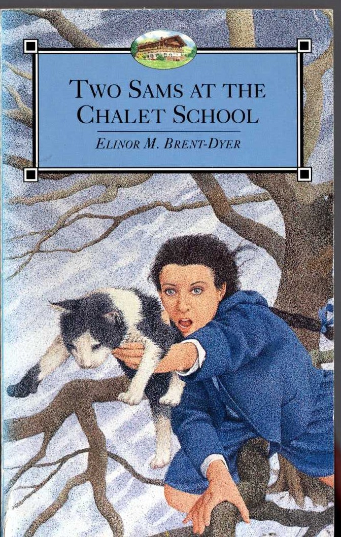 Elinor M. Brent-Dyer  TWO SAMS AT THE CHALET SCHOOL front book cover image