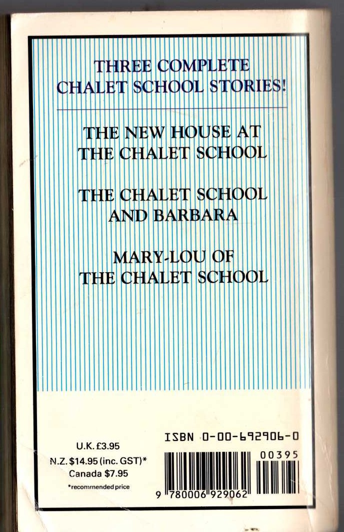 Elinor M. Brent-Dyer  THE NEW HOUSE AT THE CHALET SCHOOL/ THE CHALET SCHOOL AND BARBARA/ MARY-LOU OF THE CHALET SCHOOL magnified rear book cover image