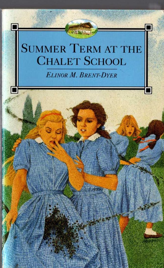 Elinor M. Brent-Dyer  SUMMER TERM AT THE CHALET SCHOOL front book cover image