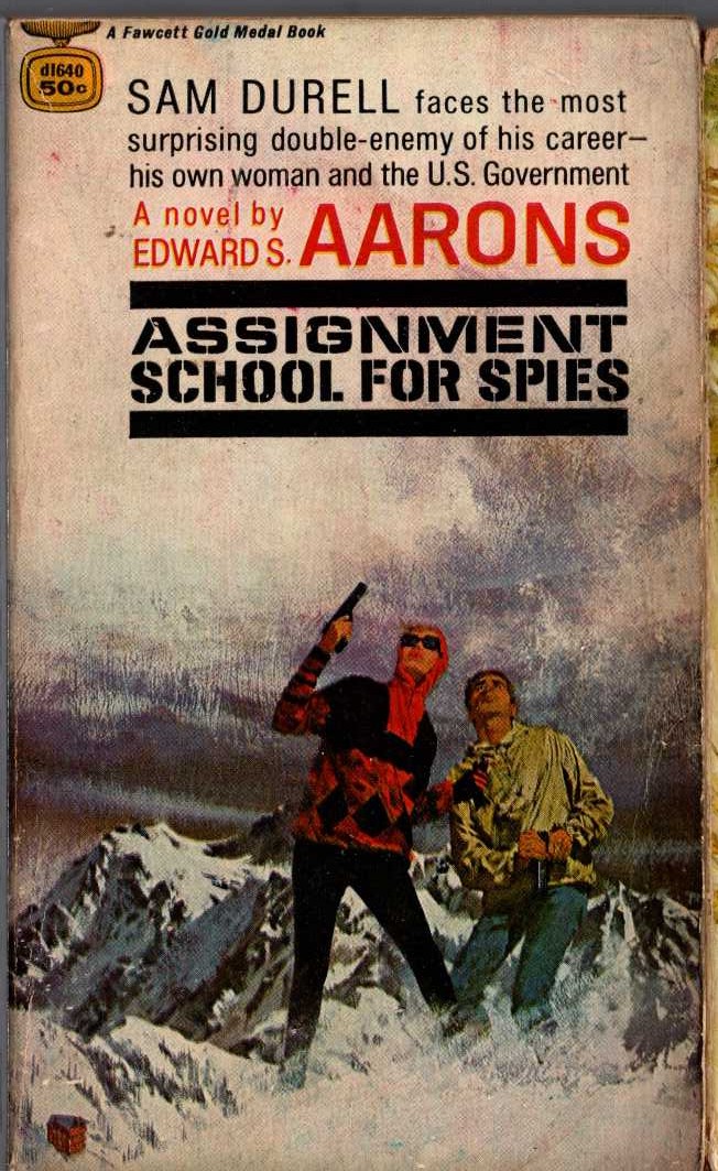 Edward S. Aarons  ASSIGNMENT SCHOOL FOR SPIES front book cover image