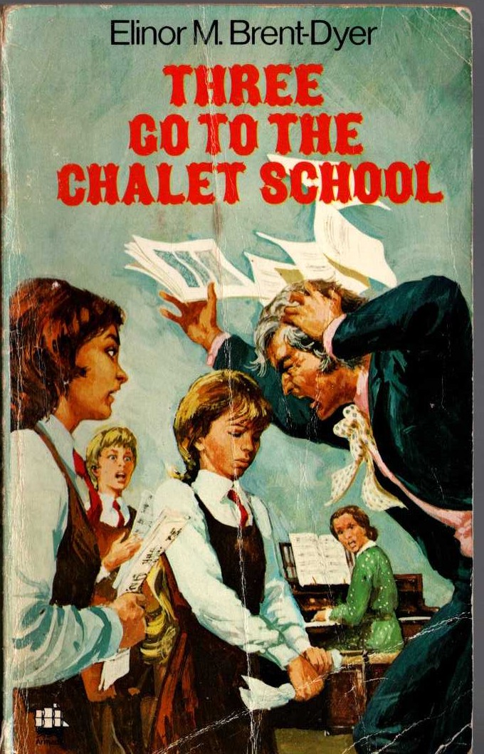 Elinor M. Brent-Dyer  THREE GO TO THE CHALET SCHOOL front book cover image