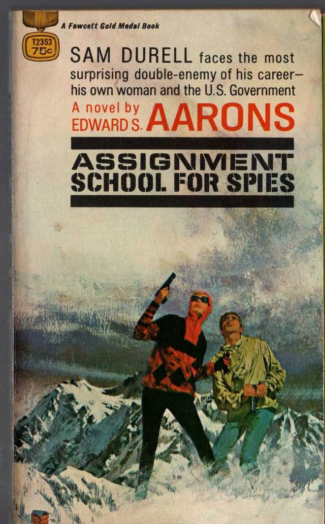 Edward S. Aarons  ASSIGNMENT SCHOOL FOR SPIES front book cover image