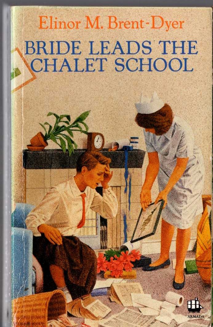 Elinor M. Brent-Dyer  BRIDE LEADS THE CHALET SCHOOL front book cover image