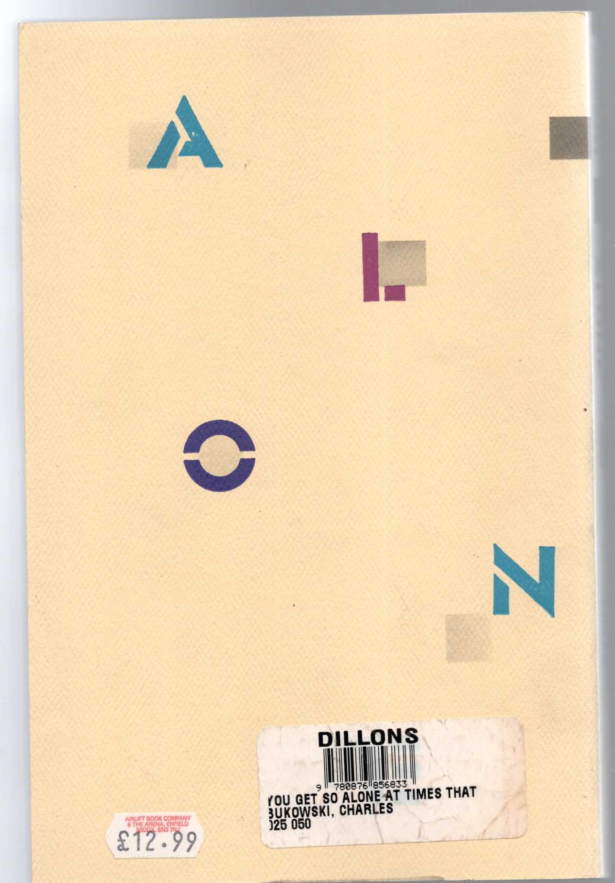 Charles Bukowski  YOU GET SO ALONE magnified rear book cover image