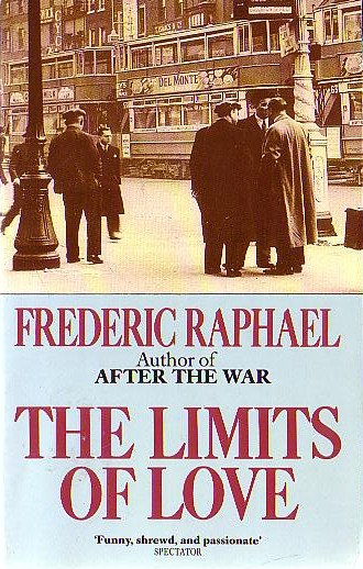 Frederic Raphael  THE LIMITS OF LOVE front book cover image