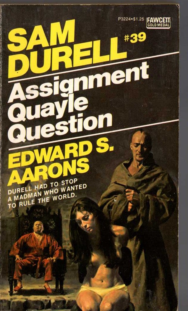 Edward S. Aarons  ASSIGNMENT QUAYLE QUESTION front book cover image