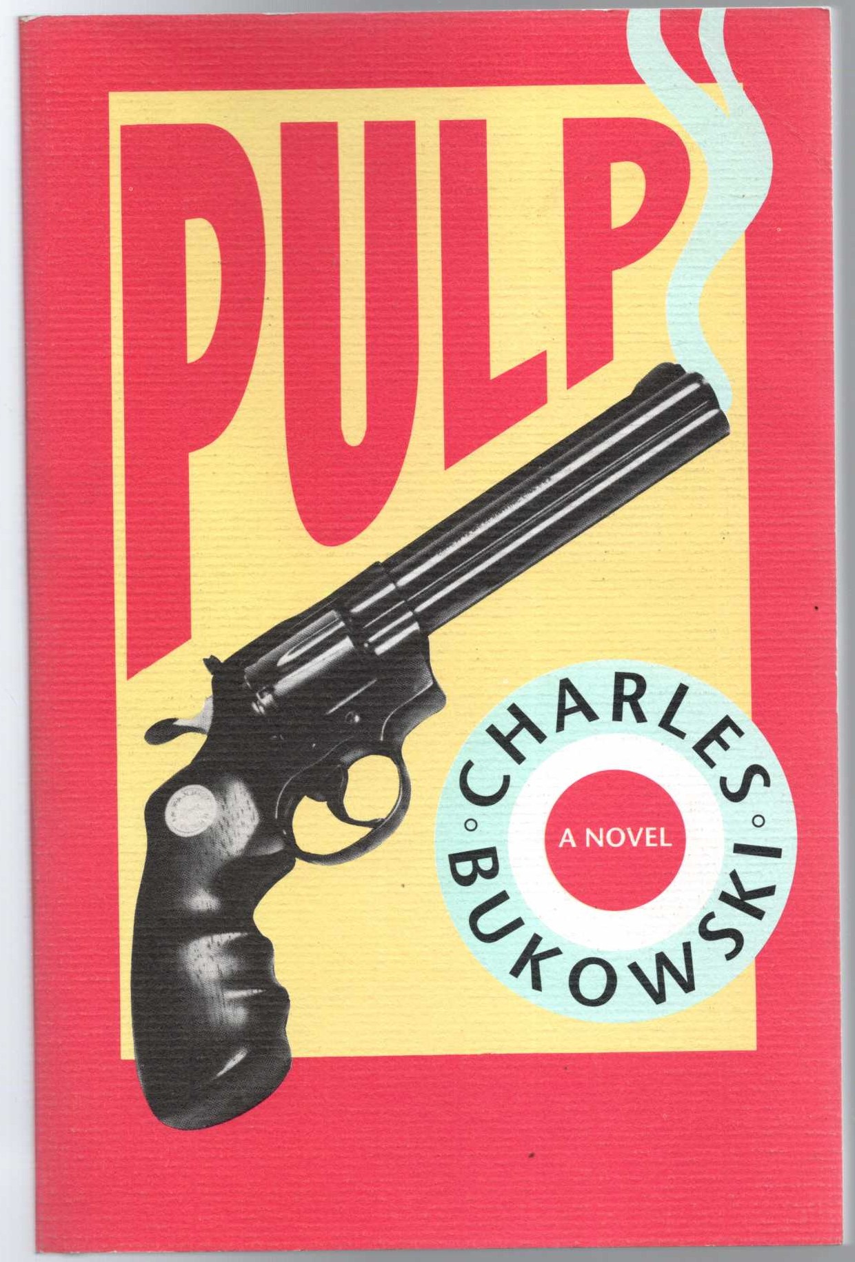 Charles Bukowski  PULP (A Novel) front book cover image