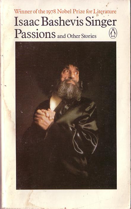 Isaac Bashevis Singer  PASSIONS and Other Stories front book cover image
