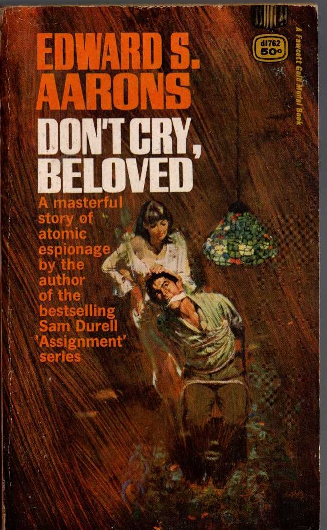 Edward S. Aarons  DON'T CRY, BELOVED front book cover image