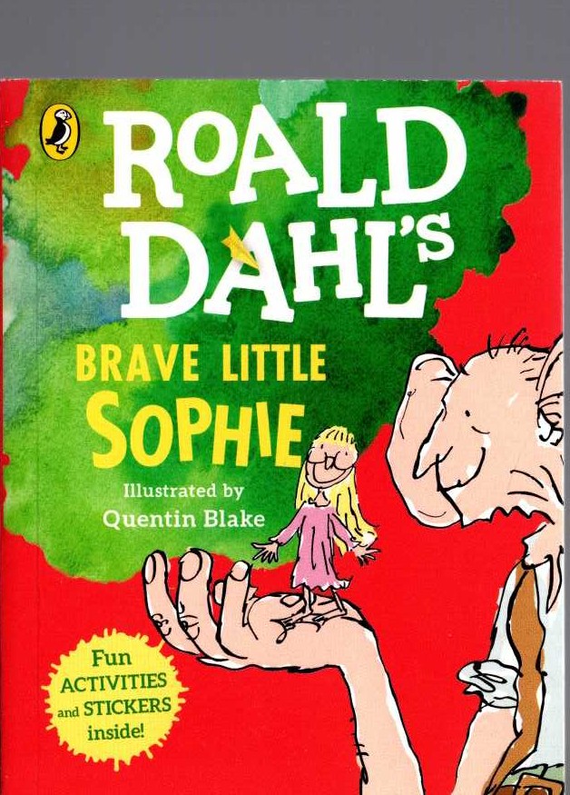 Roald Dahl  ROALD DAHL'S BRAVE LITTLE SOPHIE front book cover image