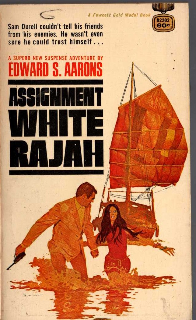 Edward S. Aarons  ASSIGNMENT WHITE RAJAH front book cover image