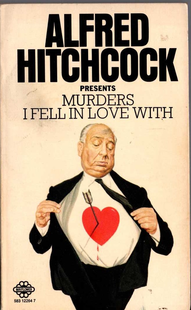 Alfred Hitchcock (presents) MURDERS I FELL IN LOVE WITH front book cover image