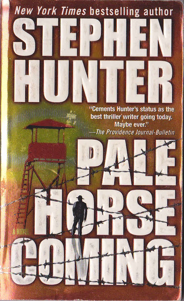Stephen Hunter  PALE HORSE COMING front book cover image