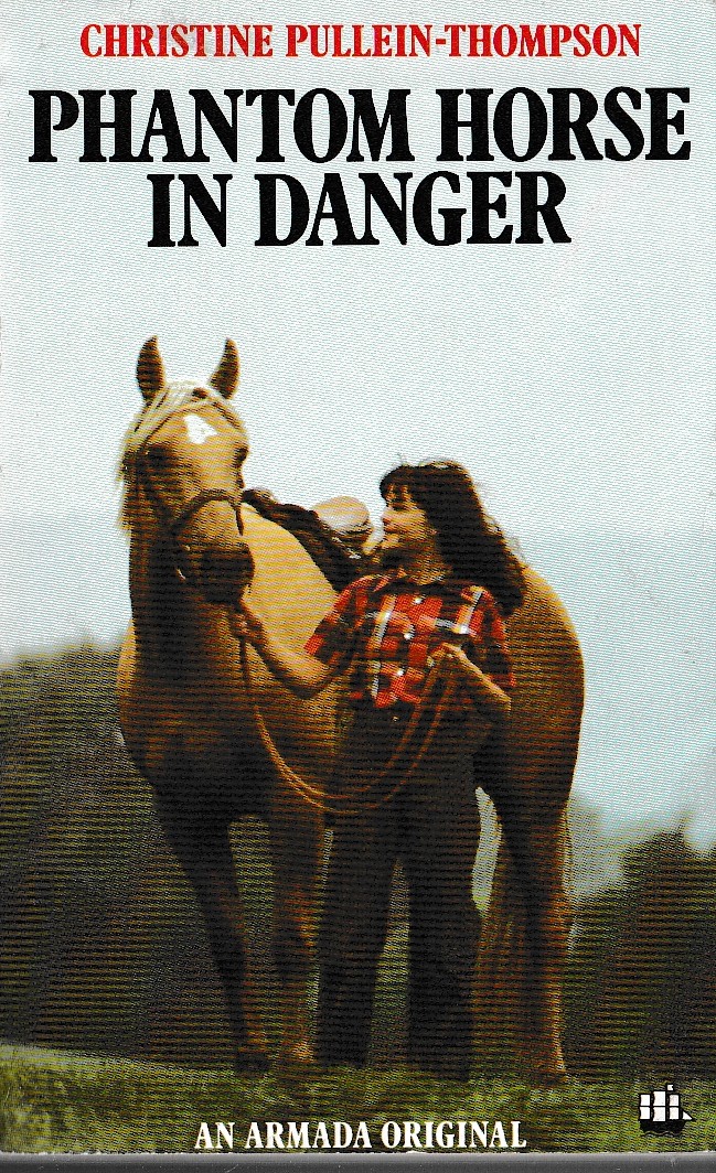 Christine Pullein-Thompson  PHANTOM HORSE IN DANGER front book cover image