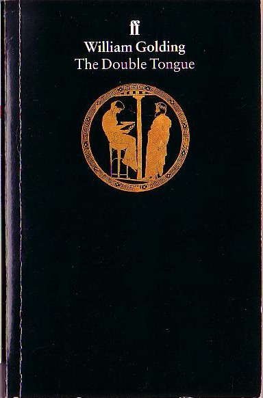 William Golding  THE DOUBLE TONGUE front book cover image