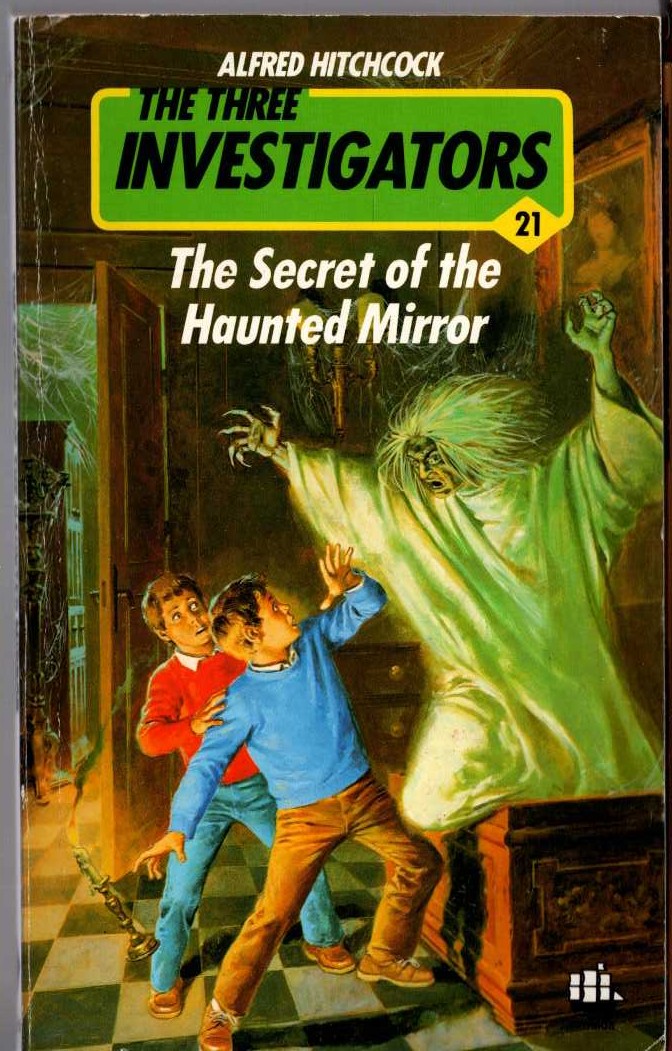 Alfred Hitchcock (introduces_The_Three_Investigators) THE SECRET OF THE HAUNTED MIRROR front book cover image