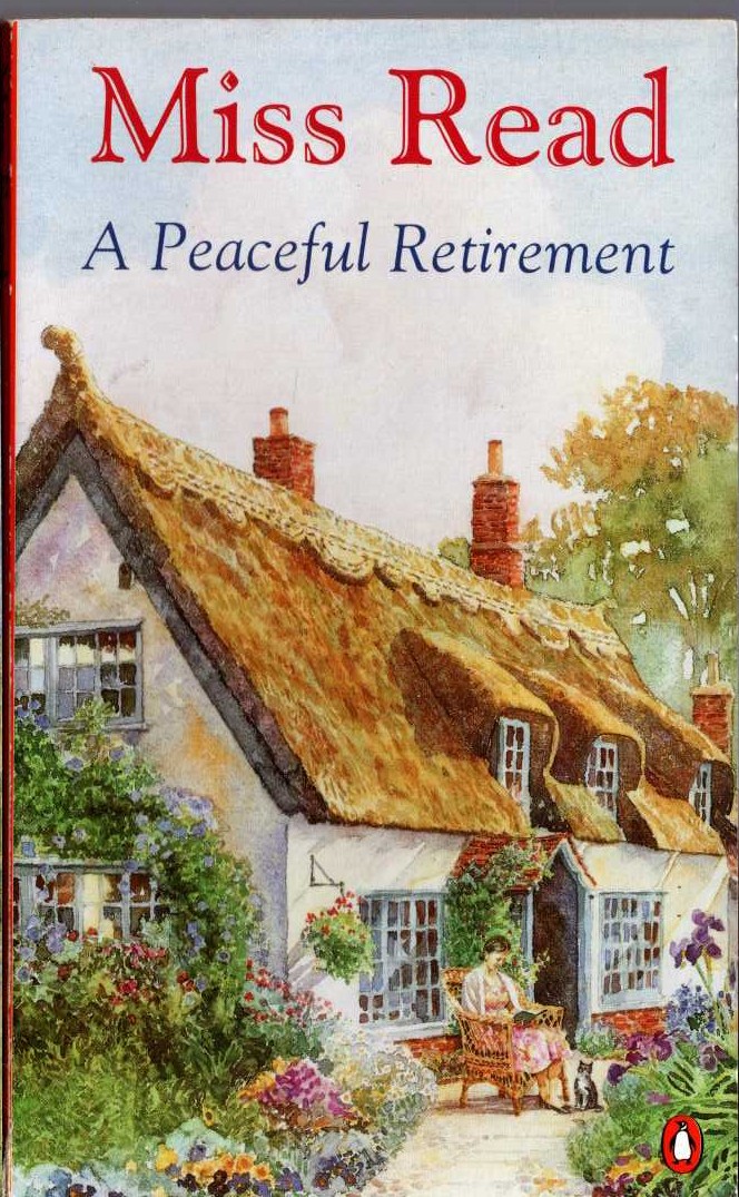 Miss Read  A PEACEFUL RETIREMENT front book cover image