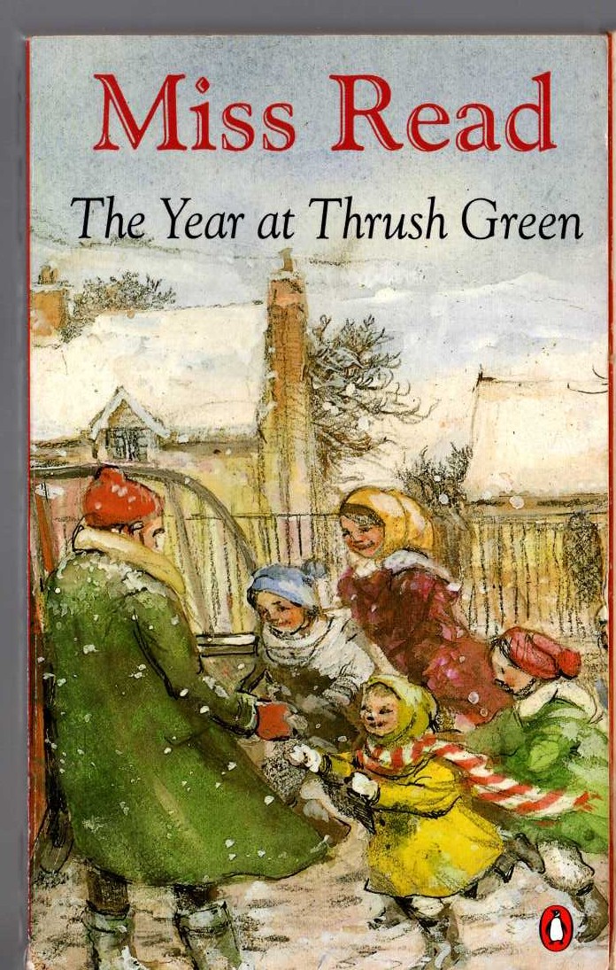 Miss Read  THE YEAR AT THRUSH GREEN front book cover image