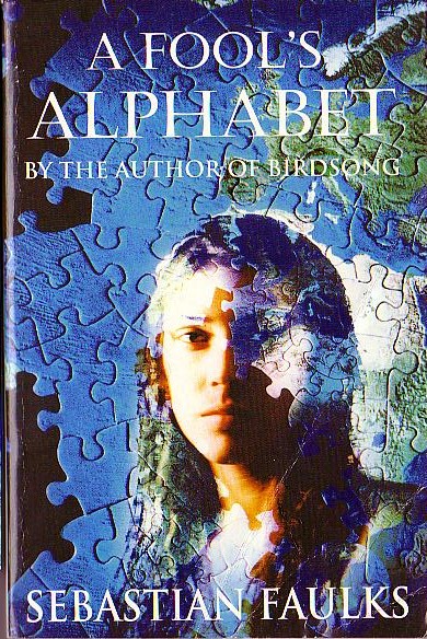 Sebastian Faulks  A FOOL'S ALPHABET front book cover image