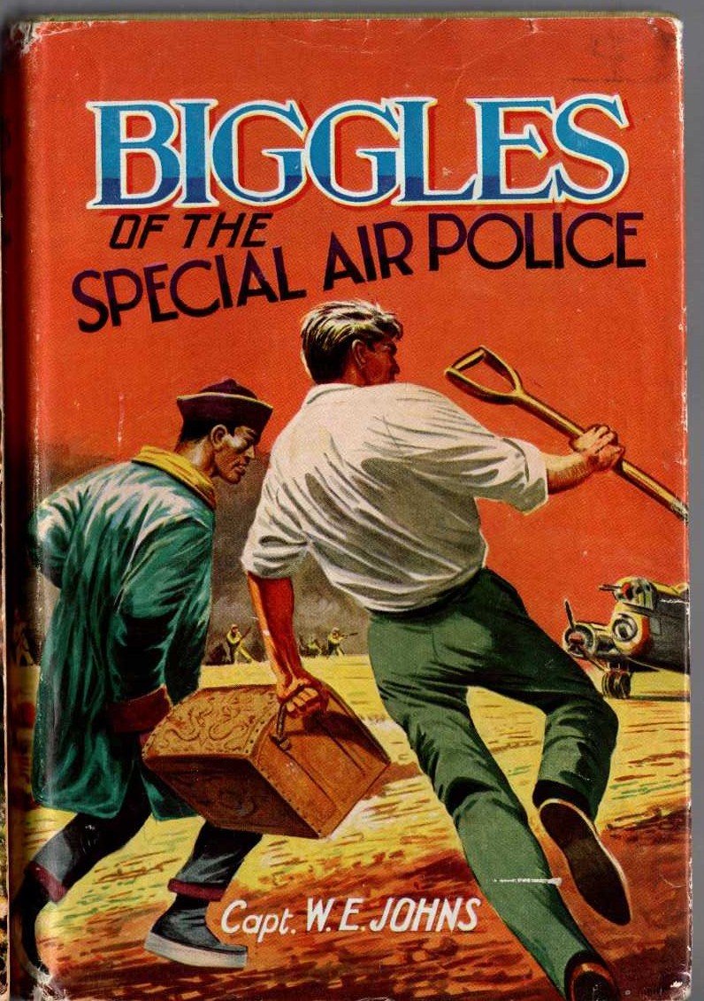 BIGGLES OF THE SPECIAL AIR POLICE front book cover image