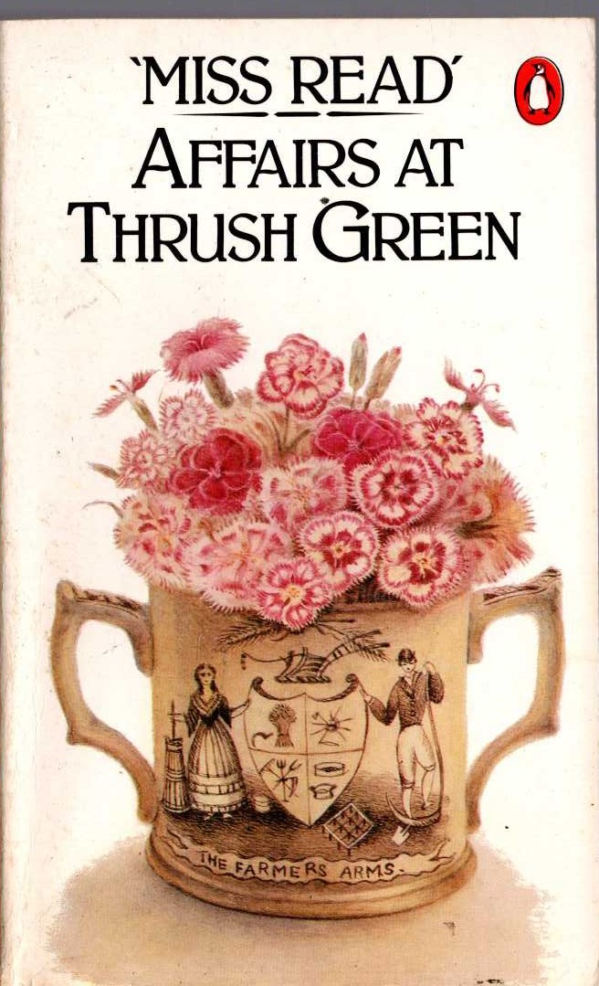 Miss Read  AFFAIRS AT THRUSH GREEN front book cover image