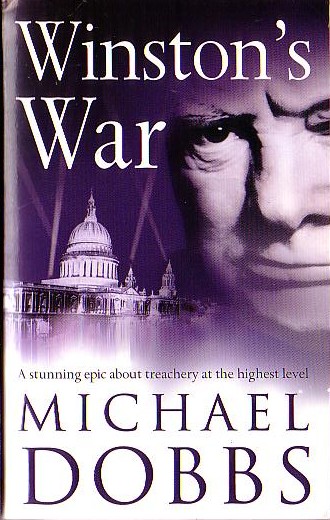 Michael Dobbs  WINSTON'S WAR front book cover image