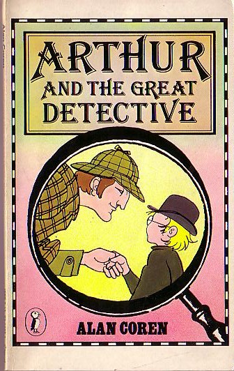 Alan Coren  ARTHUR AND THE GREAT DETECTIVE front book cover image