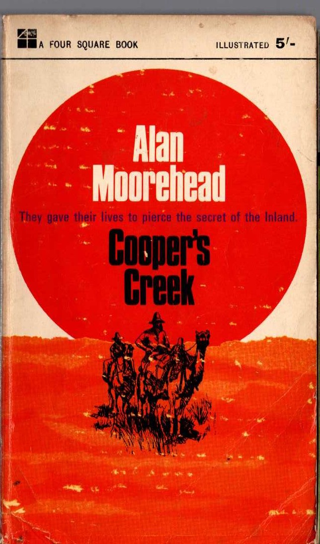 Alan Moorehead  COOPER'S CREEK front book cover image