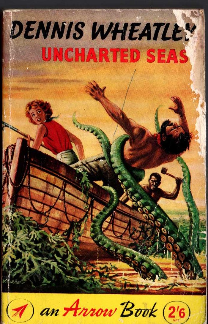 Dennis Wheatley  UNCHARTERED SEAS front book cover image